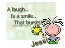 Jessi - A Laugh - Flower