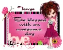Be Blessed ~ Tonya
