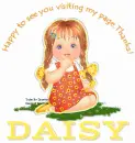 Happy to see you visiting my page.Daisy