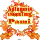 Pami -Autumn is coming