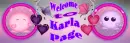 Karla -Welcome...