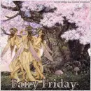 Fairy Friday