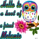 Melanie -Hello to a....