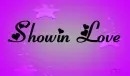 showin love