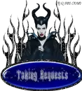 Maleficent - Taking Request