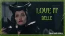 Maleficent - Belle Love it
