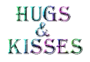 Hugs and Kisses