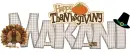 Happy Thanksgiving ~ Makani