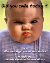 did you smile today?