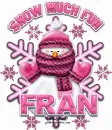 Snow Much Fun-Fran