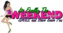 Its Finally the Weekend~!