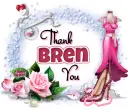 Bren Thank You ~ Bren