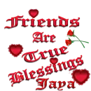 Friends are True Blessings-Jaya