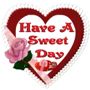 Have A Sweet Day