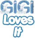 Gigi Loves It