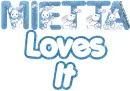 Mietta Loves It