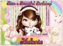 Happy Birthday ~ Melanie