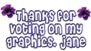 Thanks for voting - Jane