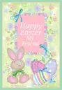 Happy Easter My Friend!
