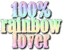 100% Rainbow Lover