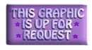 UP FOR REQUEST