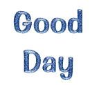 good day