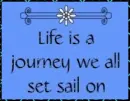 Life is a Journey