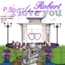 Melanie -Robert P.S. I love you