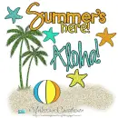SUMMER'S HERE