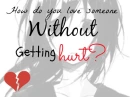 How do you love someone?