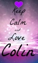 Keep calm and love Colin