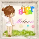 Melanie -Sweet as sugar