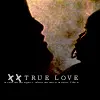 *TRuE(LoVE)*
