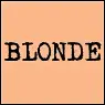 Blonde