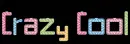 Crazy Cool