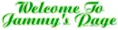 Welcome to Jammy's page