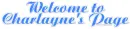 Welcome to Charlayne's Page