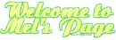 Welcome to Mel's Page
