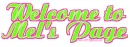 Welcome to Mel's Page