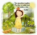 hello Ur friendship brightens my day Jane