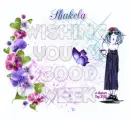 Good Week ~ Shakela