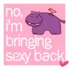 bringing sexy back