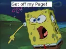 "Get of my myspace page" 