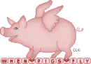 when pigs fly
