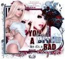 You call me a bitch like it's a bad thing 