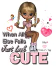 Just Look Cute~!