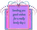 Have a lovely day