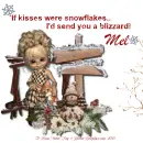 Mel - Kisses - Blizzard - Snow