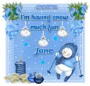 Snow much fun - Jane