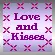 love and kisses